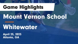 Mount Vernon School vs Whitewater  Game Highlights - April 25, 2023