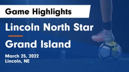 Lincoln North Star vs Grand Island  Game Highlights - March 25, 2022