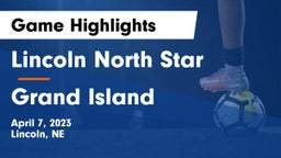 Lincoln North Star  vs Grand Island  Game Highlights - April 7, 2023