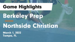 Berkeley Prep  vs Northside Christian Game Highlights - March 1, 2022