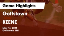 Goffstown  vs KEENE Game Highlights - May 13, 2021