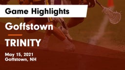 Goffstown  vs TRINITY Game Highlights - May 15, 2021