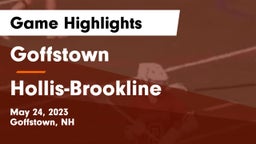 Goffstown  vs Hollis-Brookline Game Highlights - May 24, 2023