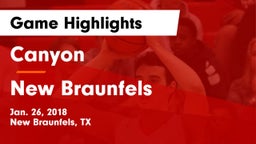 Canyon  vs New Braunfels  Game Highlights - Jan. 26, 2018