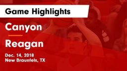 Canyon  vs Reagan  Game Highlights - Dec. 14, 2018