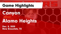 Canyon  vs Alamo Heights  Game Highlights - Dec. 8, 2020