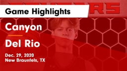 Canyon  vs Del Rio  Game Highlights - Dec. 29, 2020