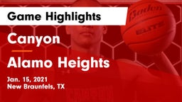 Canyon  vs Alamo Heights  Game Highlights - Jan. 15, 2021