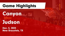 Canyon  vs Judson  Game Highlights - Dec. 5, 2023