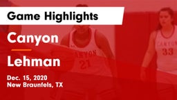 Canyon  vs Lehman  Game Highlights - Dec. 15, 2020