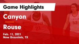 Canyon  vs Rouse  Game Highlights - Feb. 11, 2021