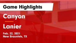 Canyon  vs Lanier  Game Highlights - Feb. 22, 2021