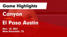 Canyon  vs El Paso Austin Game Highlights - Nov. 18, 2021