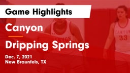 Canyon  vs Dripping Springs  Game Highlights - Dec. 7, 2021