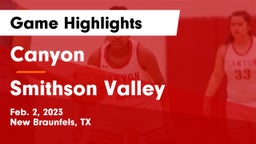 Canyon  vs Smithson Valley  Game Highlights - Feb. 2, 2023