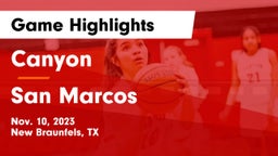 Canyon  vs San Marcos  Game Highlights - Nov. 10, 2023