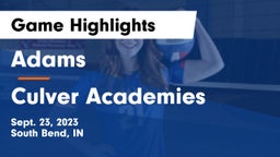 Adams  vs Culver Academies Game Highlights - Sept. 23, 2023