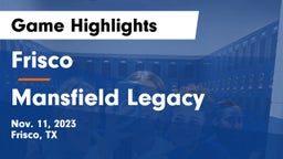 Frisco  vs Mansfield Legacy  Game Highlights - Nov. 11, 2023