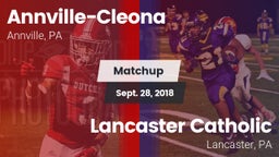 Matchup: Annville-Cleona vs. Lancaster Catholic  2018