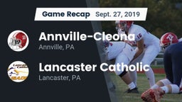 Recap: Annville-Cleona  vs. Lancaster Catholic  2019