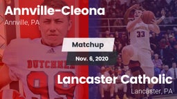 Matchup: Annville-Cleona vs. Lancaster Catholic  2020