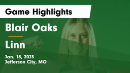 Blair Oaks  vs Linn  Game Highlights - Jan. 18, 2023