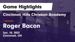 Cincinnati Hills Christian Academy vs Roger Bacon  Game Highlights - Jan. 10, 2023