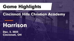 Cincinnati Hills Christian Academy vs Harrison  Game Highlights - Dec. 2, 2023