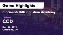 Cincinnati Hills Christian Academy vs CCD Game Highlights - Dec. 20, 2021