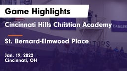 Cincinnati Hills Christian Academy vs St. Bernard-Elmwood Place  Game Highlights - Jan. 19, 2022