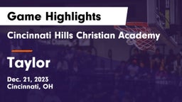 Cincinnati Hills Christian Academy vs Taylor  Game Highlights - Dec. 21, 2023