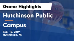 Hutchinson Public  vs Campus  Game Highlights - Feb. 18, 2019