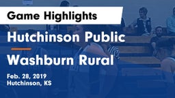 Hutchinson Public  vs Washburn Rural  Game Highlights - Feb. 28, 2019