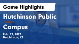 Hutchinson Public  vs Campus  Game Highlights - Feb. 22, 2022