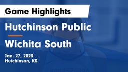 Hutchinson Public  vs Wichita South  Game Highlights - Jan. 27, 2023