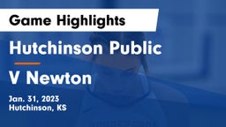 Hutchinson Public  vs V Newton Game Highlights - Jan. 31, 2023