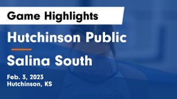 Hutchinson Public  vs Salina South  Game Highlights - Feb. 3, 2023