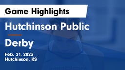 Hutchinson Public  vs Derby  Game Highlights - Feb. 21, 2023