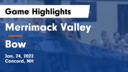 Merrimack Valley  vs Bow  Game Highlights - Jan. 24, 2022