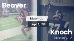 Matchup: Beaver vs. Knoch  2019