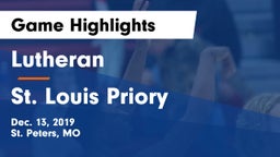 Lutheran  vs St. Louis Priory  Game Highlights - Dec. 13, 2019