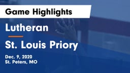 Lutheran  vs St. Louis Priory  Game Highlights - Dec. 9, 2020