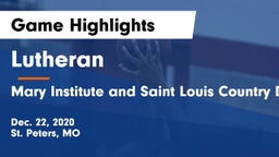 Lutheran  vs Mary Institute and Saint Louis Country Day School Game Highlights - Dec. 22, 2020
