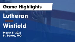 Lutheran  vs Winfield  Game Highlights - March 5, 2021