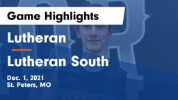 Lutheran  vs Lutheran South   Game Highlights - Dec. 1, 2021