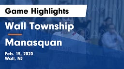 Wall Township  vs Manasquan  Game Highlights - Feb. 15, 2020