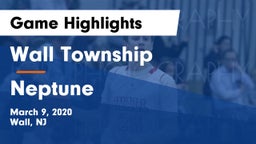 Wall Township  vs Neptune  Game Highlights - March 9, 2020
