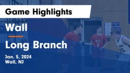 Wall  vs Long Branch  Game Highlights - Jan. 5, 2024