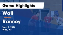 Wall  vs Ranney  Game Highlights - Jan. 8, 2024