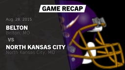 Recap: Belton  vs. North Kansas City  2015